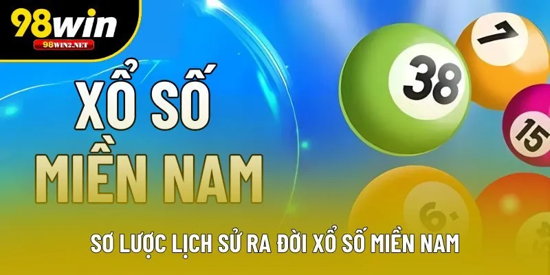 Sơ lược lịch sử ra đời xổ số miền Nam